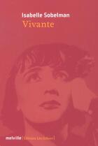 Couverture du livre « Vivante » de Isabelle Sobelman aux éditions Leo Scheer
