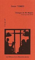 Couverture du livre « Dialogue en ré majeur » de Javier Tomeo aux éditions Mauvaise Graine