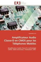 Couverture du livre « Amplificateur audio classe-d en cmos pour les telephones mobiles - amplificateur audio classe-d, tec » de Krit Salahddine aux éditions Editions Universitaires Europeennes