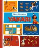 Couverture du livre « Mon cahier de jeux - yakari » de  aux éditions Le Ballon