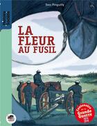 Couverture du livre « La fleur au fusil » de Yves Pinguilly aux éditions Oskar