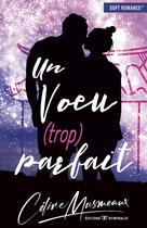 Couverture du livre « Un voeu (trop) parfait » de Celine Musmeaux aux éditions Nymphalis