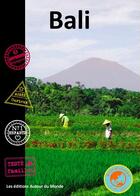 Couverture du livre « Bali » de Christine Pinatel et Fabrice Pinatel aux éditions Autour Du Monde