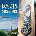 Couverture du livre « Paris street art s.2 » de Claude Degoutte aux éditions Omniscience