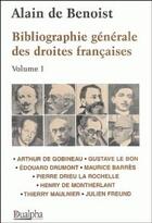 Couverture du livre « Bibliographie générales des droites françaises Tome 1 » de De Besnoit aux éditions Dualpha