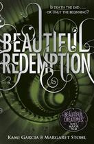 Couverture du livre « Beautiful Redemption (Book 4) » de Margaret Stohl aux éditions Penguin Books Ltd Digital