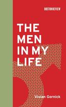 Couverture du livre « THE MEN IN MY LIFE » de Vivian Gornick aux éditions Mit Press