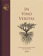 Couverture du livre « In vino veritas : a collection of fine wine writing past and present /anglais » de Keevil Susan aux éditions Acc Art Books