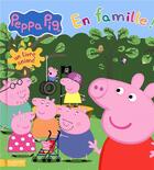 Couverture du livre « Peppa Pig ; Peppa pig ; en famille ! » de  aux éditions Hachette Jeunesse