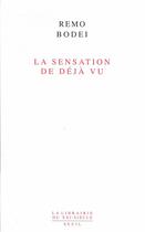 Couverture du livre « La sensation de déjà vu » de Remo Bodei aux éditions Seuil