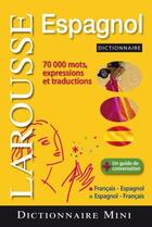 Couverture du livre « Mini dictionnaire Larousse ; français-espagnol / espagnol-français » de Larousse aux éditions Larousse