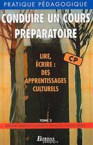 Couverture du livre « Conduire un cours preparatoire » de Devanne/Mauguin aux éditions Bordas