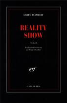 Couverture du livre « Reality show » de Larry Beinhart aux éditions Gallimard