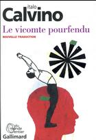 Couverture du livre « Le vicomte pourfendu » de Italo Calvino aux éditions Gallimard
