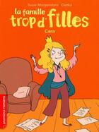 Couverture du livre « La famille trop d'filles : Cara » de Susie Morgenstern et Clotka aux éditions Nathan