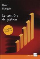 Couverture du livre « Le contrôle de gestion (8e édition) » de Bouquin/Henri aux éditions Puf