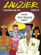 Couverture du livre « Tranches de vie Tome 5 » de Gerard Lauzier aux éditions Dargaud
