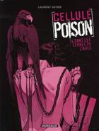 Couverture du livre « [cellule poison] Tome 4 : dans les serres de l'aigle » de Laurent Astier aux éditions Dargaud
