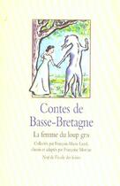 Couverture du livre « Contes de basse bretagne femme du loup » de Morvan F / Luzel Fra aux éditions Ecole Des Loisirs