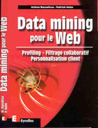 Couverture du livre « Data mining pour le web » de Naim Patrick aux éditions Eyrolles