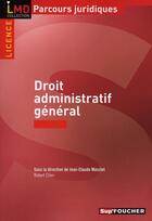 Couverture du livre « Droit administratif general » de Masclet/Etien aux éditions Foucher