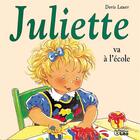 Couverture du livre « Juliette va à l'école » de Doris Lauer aux éditions Lito