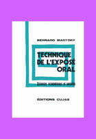 Couverture du livre « Technique de l'exposé oral ; sciences économiques et sociales » de Bernard Martory aux éditions Cujas