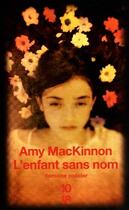 Couverture du livre « L'enfant sans nom » de Mackinnon Amy aux éditions 10/18