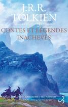 Couverture du livre « Contes et légendes inachevés » de Alan Lee et John Howe et Ted Nasmith et J. R. R. Tolkien aux éditions Christian Bourgois