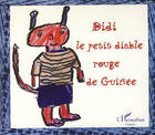 Couverture du livre « Didi le petit diable rouge de Guinée » de Tshika Sow Nyanguile aux éditions L'harmattan