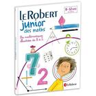 Couverture du livre « Le robert junior des maths » de  aux éditions Le Robert