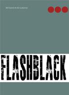 Couverture du livre « Flashblack » de Ali Gutierrez et Bill Danst aux éditions Books On Demand