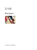 Couverture du livre « À vif » de Kery James aux éditions Actes Sud-papiers