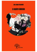 Couverture du livre « Le mystère Aldelstein » de Jean-Jacques Dassonville aux éditions Editions Edilivre