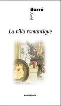 Couverture du livre « La villa romantique » de David Barré aux éditions Cosmogone