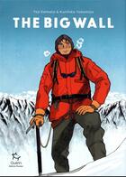 Couverture du livre « The big wall » de Yoji Kamata et Kunihiko Yokomizo aux éditions Paulsen Guerin