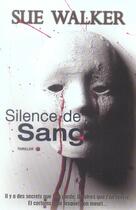 Couverture du livre « Silence de sang » de Walker-S aux éditions City