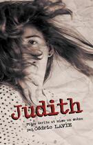 Couverture du livre « Judith » de Lavie Cedric aux éditions Jets D'encre