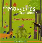 Couverture du livre « Fabulettes tout'bêtes » de Anne Sylvestre aux éditions Les Mots Magiques