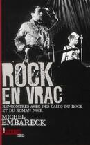 Couverture du livre « Rock en vrac » de Michel Embareck aux éditions L'ecailler