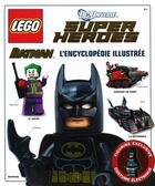 Couverture du livre « Lego DC comics - super heroes ; Batman ; l'encyclopédie illustrée » de  aux éditions Huginn & Muninn