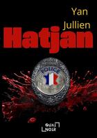 Couverture du livre « Hatjan » de Yan Jullien aux éditions Thebookedition.com