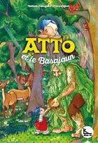 Couverture du livre « Atto et le Basajaun t.2 » de Pierre Lafont et Nathalie Jaureguito aux éditions Lako16