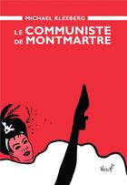Couverture du livre « Le communiste de Montmartre » de Michael Kleeberg aux éditions Voltiges