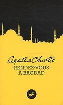 Couverture du livre « Rendez-vous à Bagdad » de Agatha Christie aux éditions Editions Du Masque