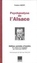 Couverture du livre « Psychanalyse De L'Alsace » de Frederic Hoffet aux éditions Alsatia