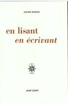 Couverture du livre « En lisant, en écrivant » de Julien Gracq aux éditions Corti