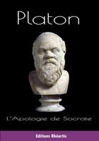Couverture du livre « L'apologie de Socrate » de Platon aux éditions Rheartis