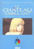 Couverture du livre « Le château ambulant Tome 2 » de Miyazaki aux éditions Glenat