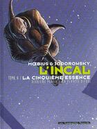 Couverture du livre « L'Incal ; une aventure de John Difool T.6 ; la cinquième essence t.2 ; la planète Difool » de Moebius et Alexandro Jodorowsky aux éditions Humanoides Associes